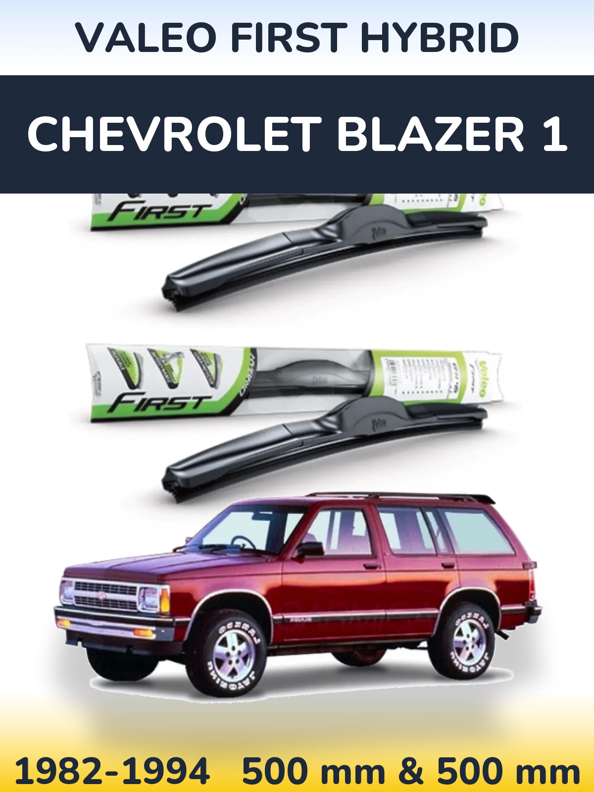 Ștergătoare Valeo First Hybrid pentru Chevrolet Blazer 1
