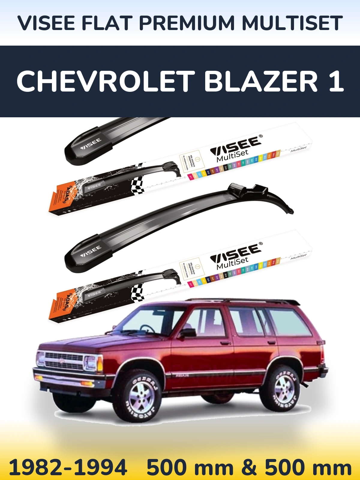 Ștergătoare VISEE FLAT PREMIUM MultiSet pentru Chevrolet Blazer 1