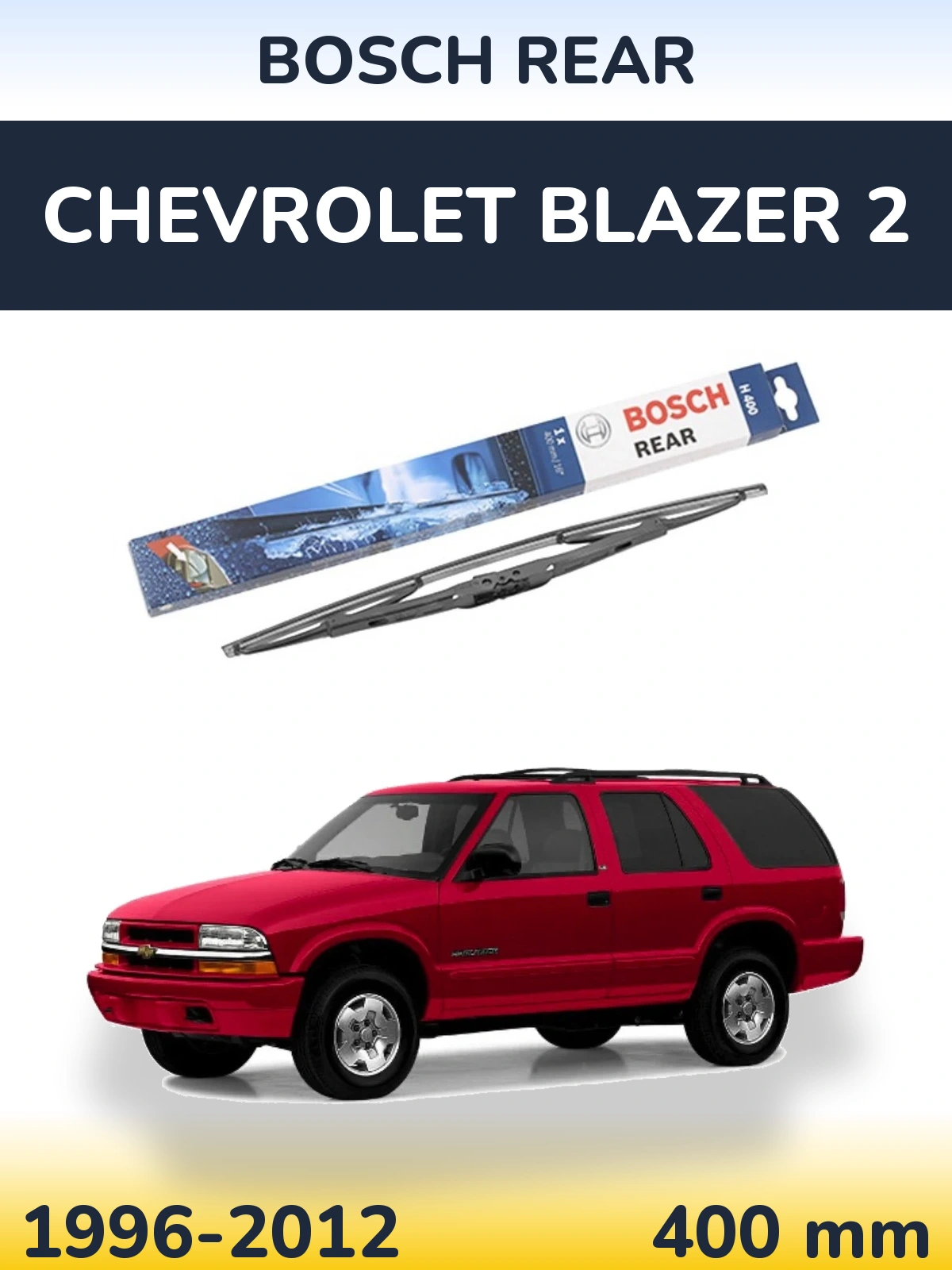 Ștergătoare BOSCH Rear pentru Chevrolet Blazer 2