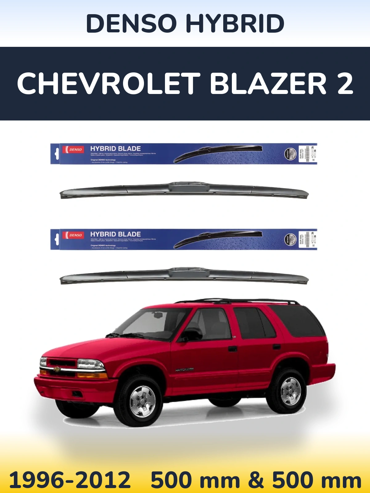 Ștergătoare Denso Hybrid pentru Chevrolet Blazer 2