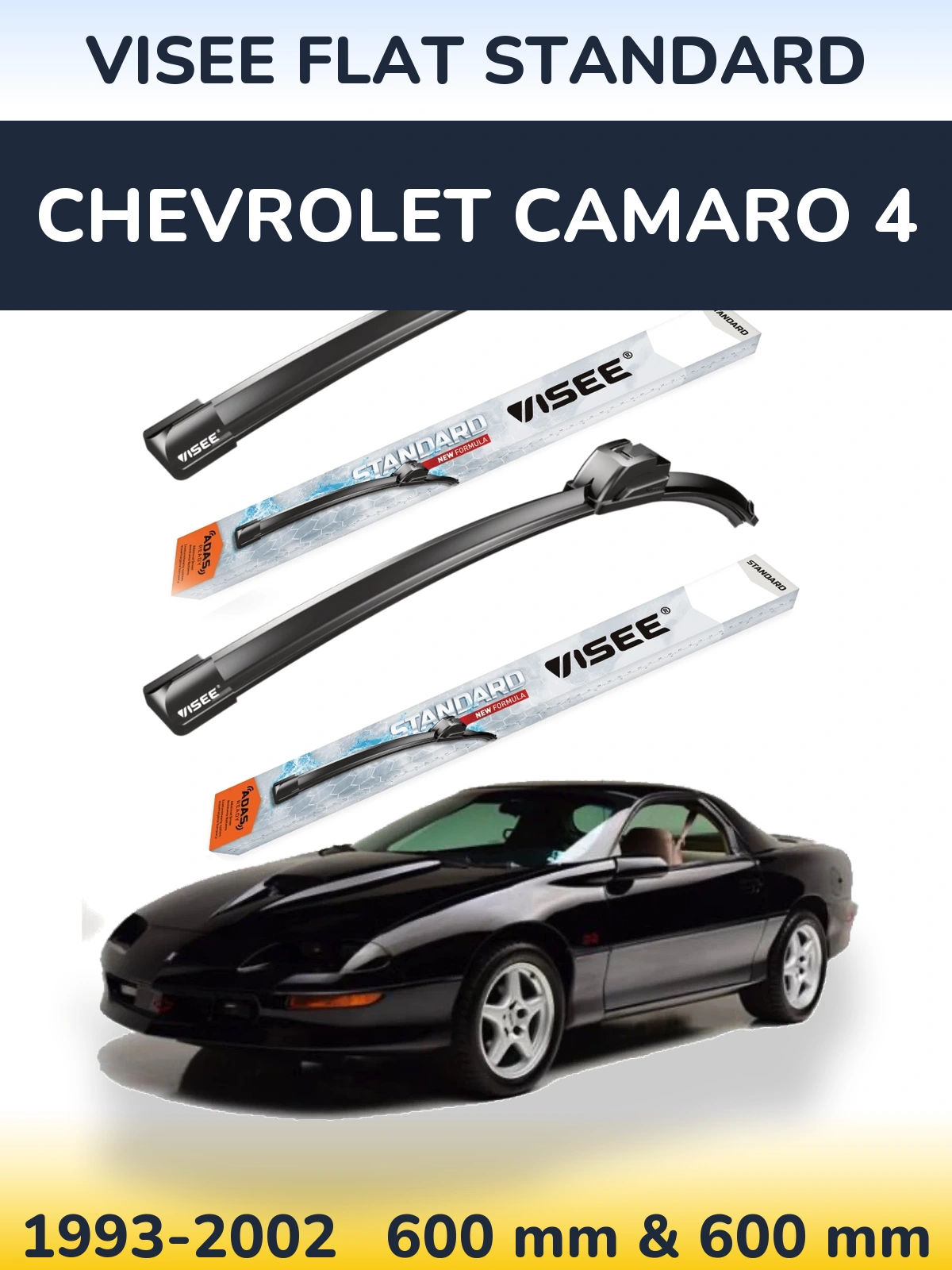 Ștergătoare VISEE FLAT STANDARD pentru Chevrolet Camaro 4