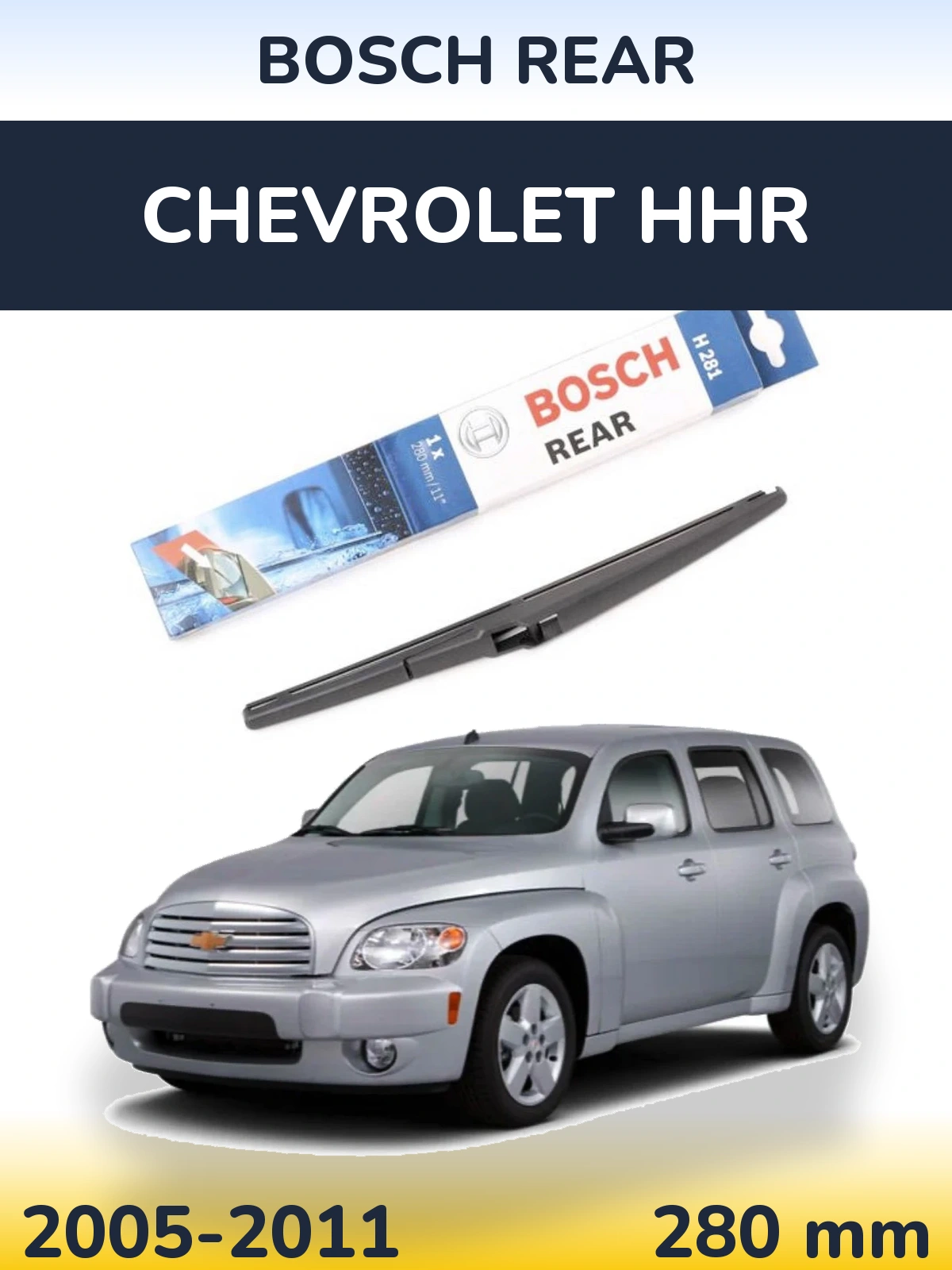 Ștergătoare BOSCH Rear pentru Chevrolet HHR