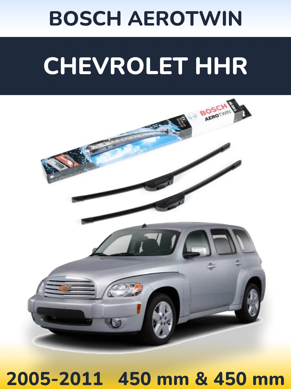 Ștergătoare BOSCH AeroTwin pentru Chevrolet HHR
