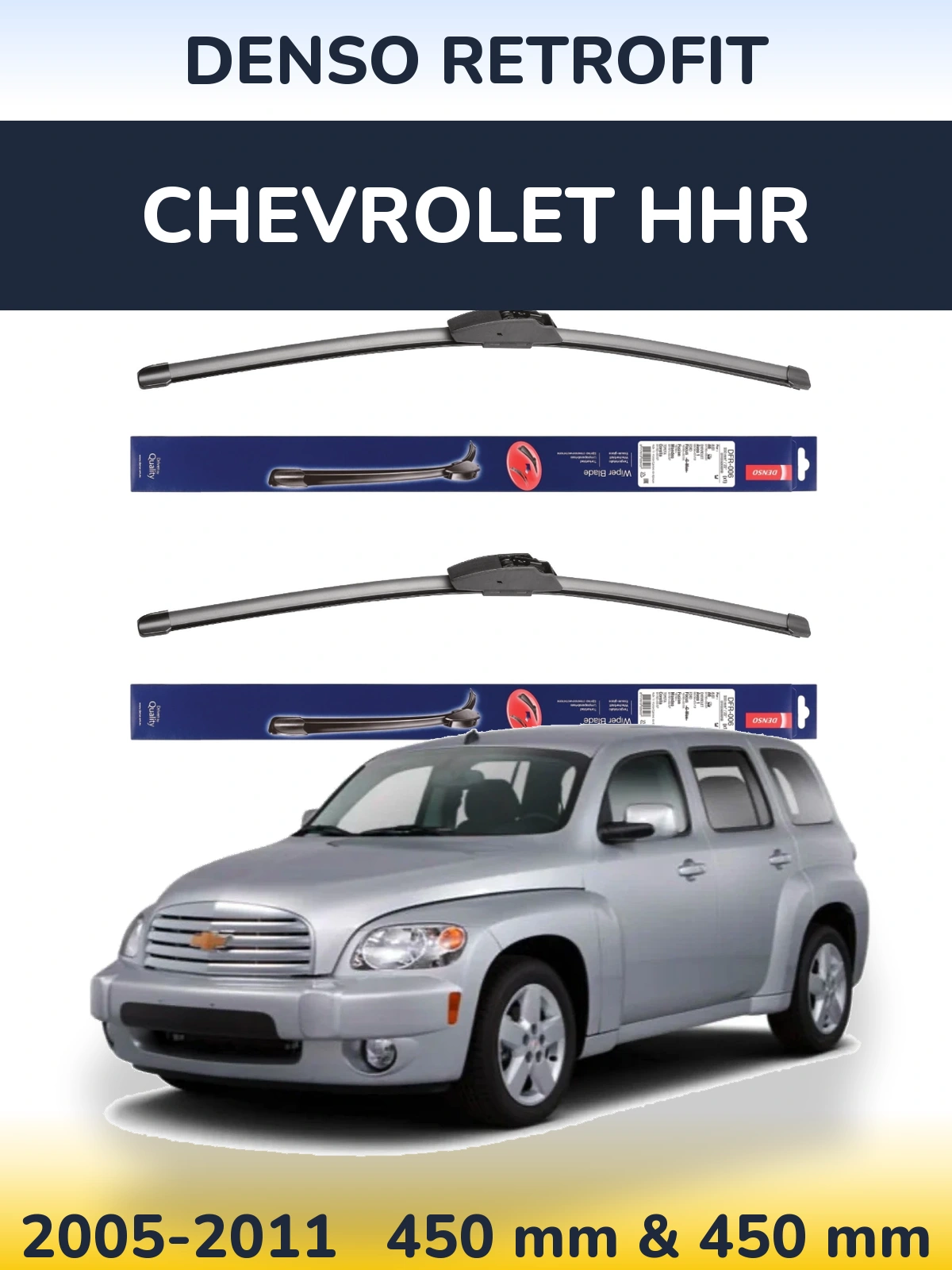 Ștergătoare Denso Retrofit pentru Chevrolet HHR