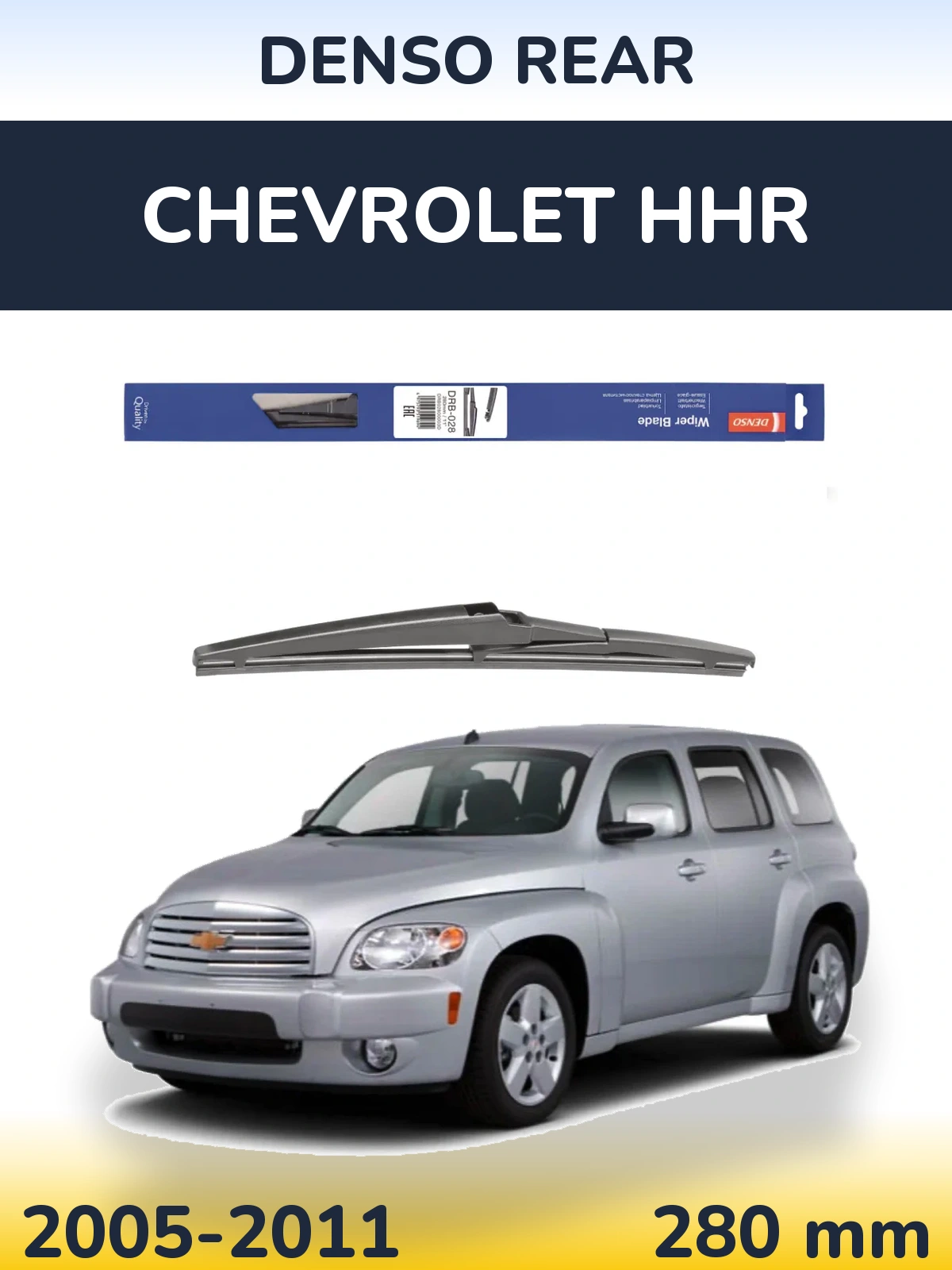 Ștergătoare Denso Rear pentru Chevrolet HHR