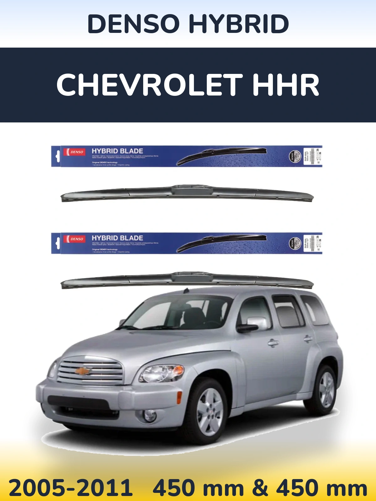 Ștergătoare Denso Hybrid pentru Chevrolet HHR