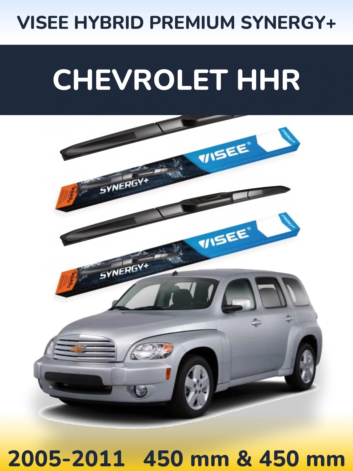 Ștergătoare VISEE HYBRID PREMIUM SYNERGY+ pentru Chevrolet HHR