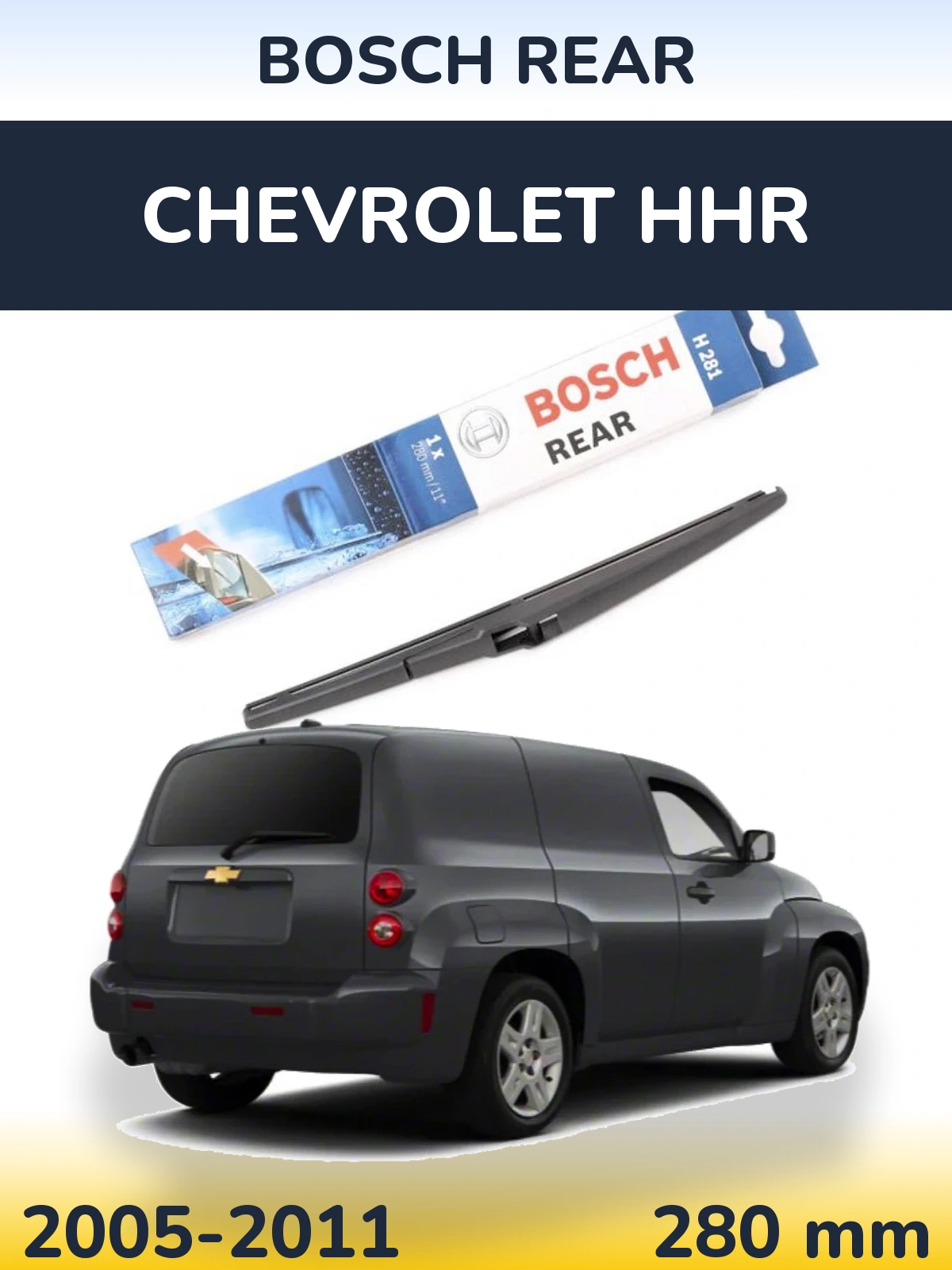Ștergătoare BOSCH Rear pentru Chevrolet HHR