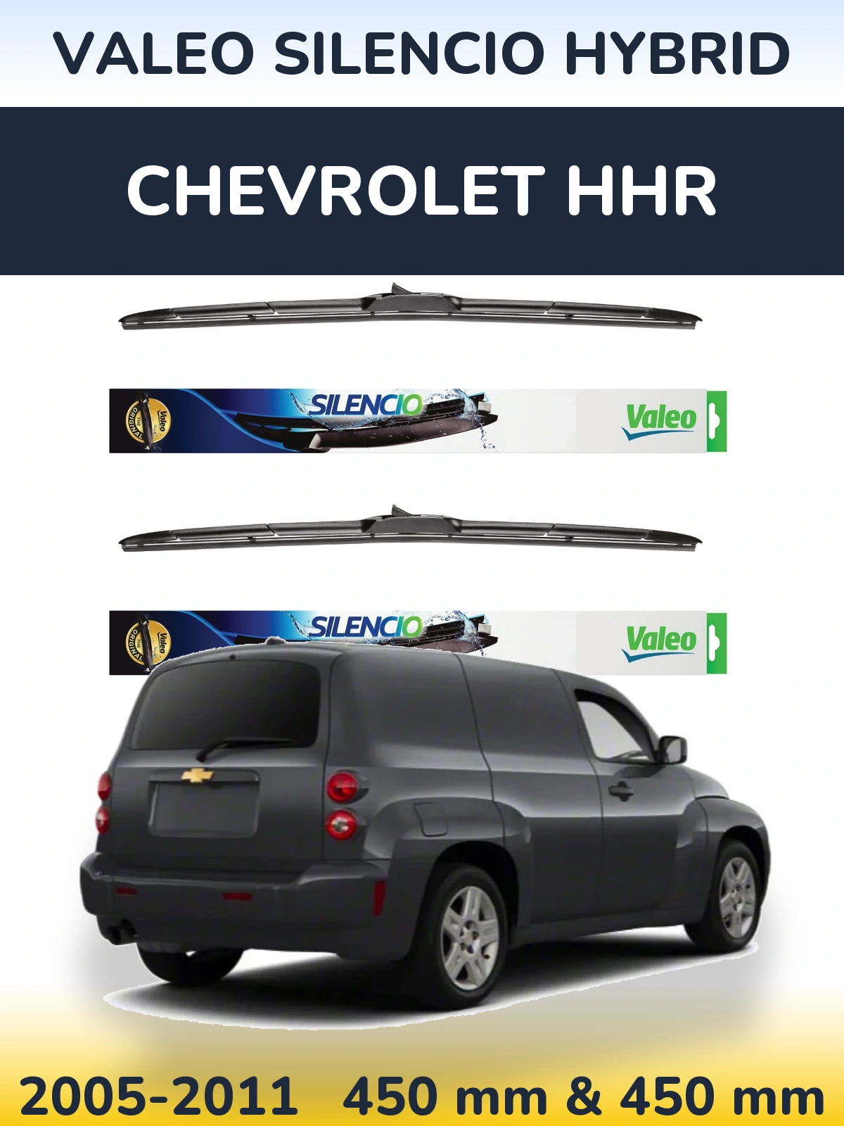 Ștergătoare Valeo Silencio Hybrid pentru Chevrolet HHR