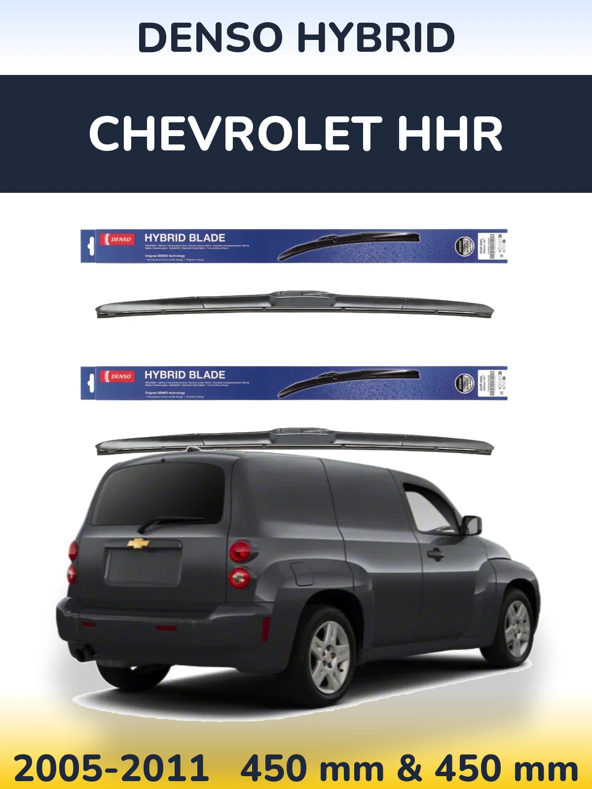 Ștergătoare Denso Hybrid pentru Chevrolet HHR