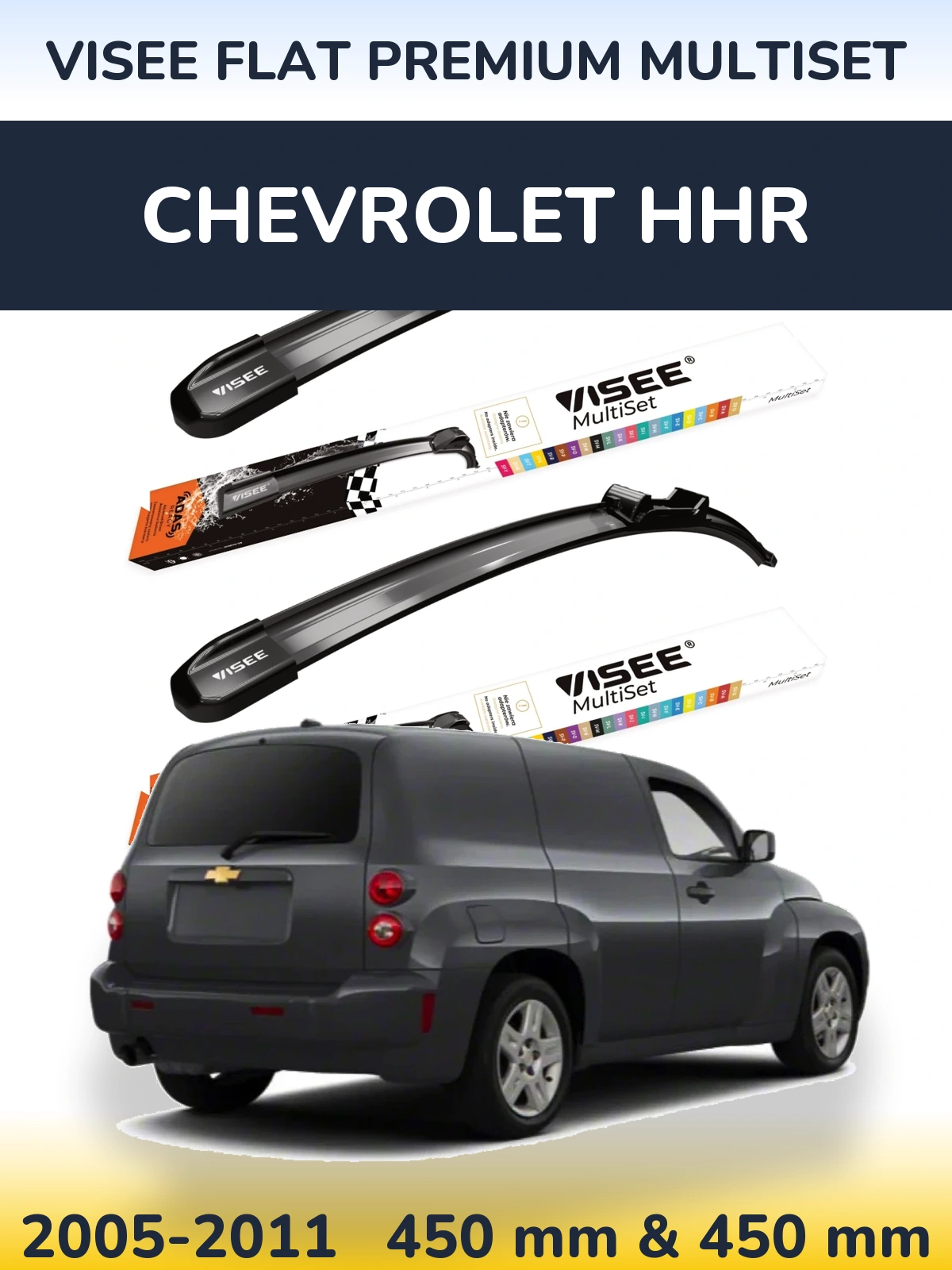 Ștergătoare VISEE FLAT PREMIUM MultiSet pentru Chevrolet HHR