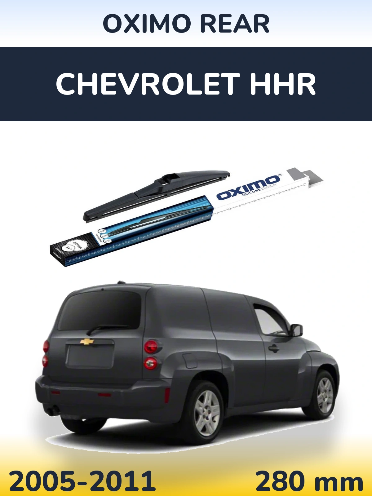 Ștergătoare Oximo Rear pentru Chevrolet HHR