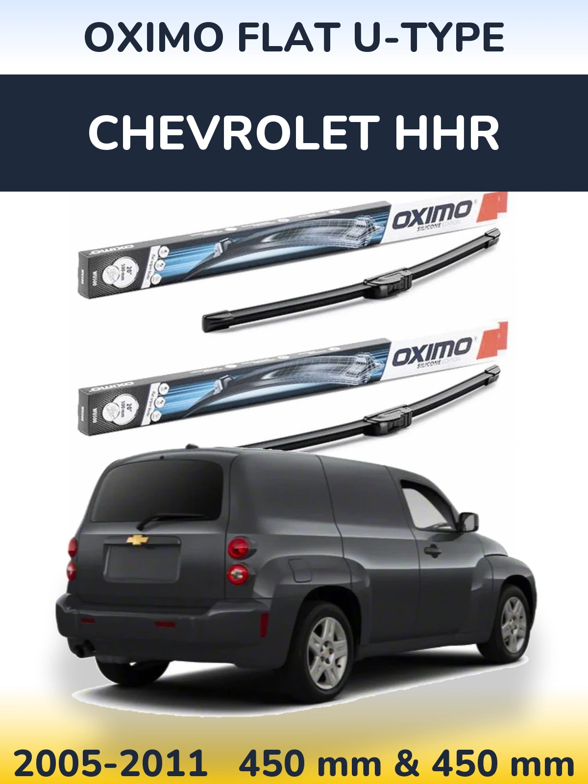 Ștergătoare Oximo Flat U-type pentru Chevrolet HHR