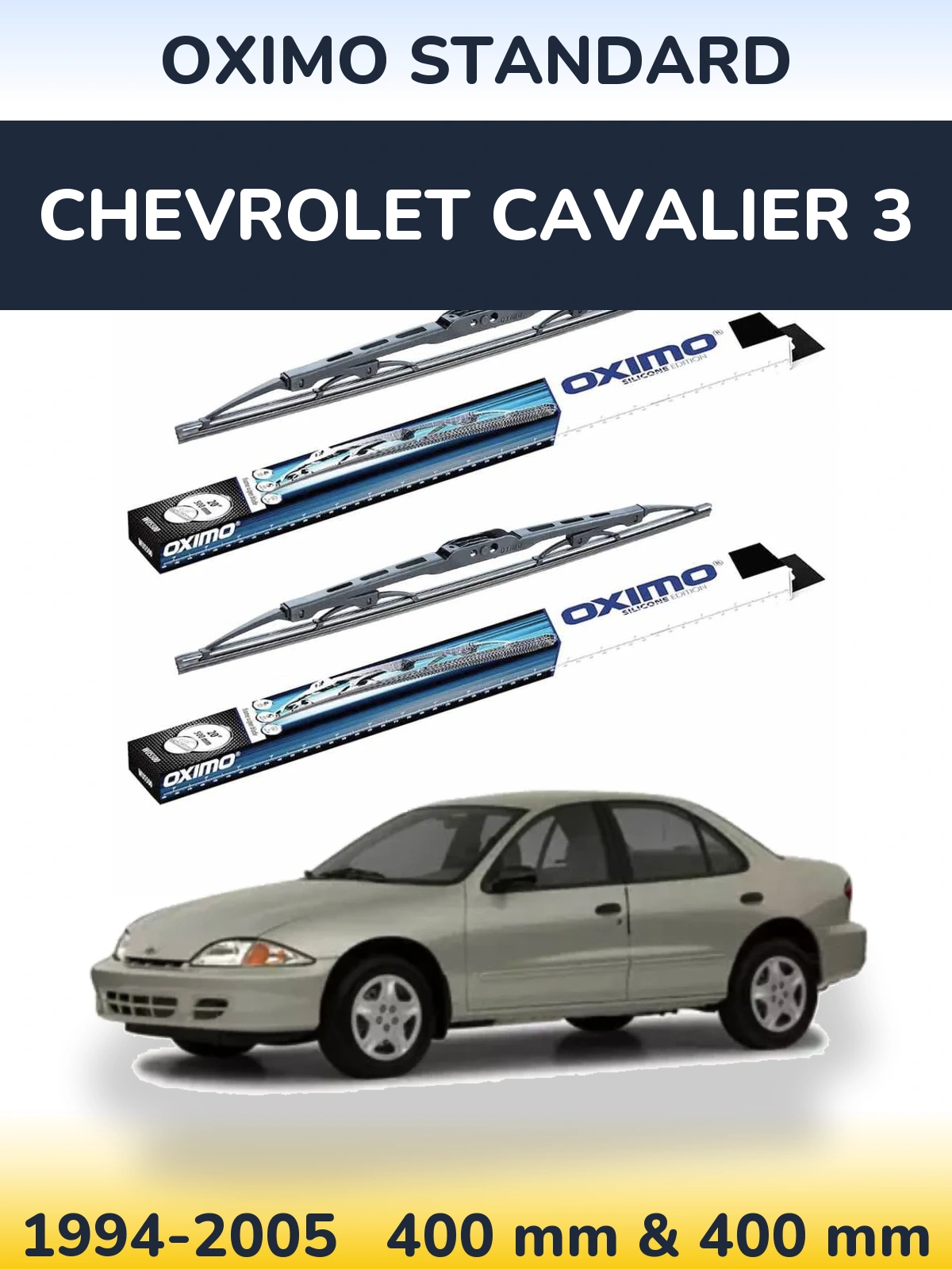 Ștergătoare Oximo Standard pentru Chevrolet Cavalier 3