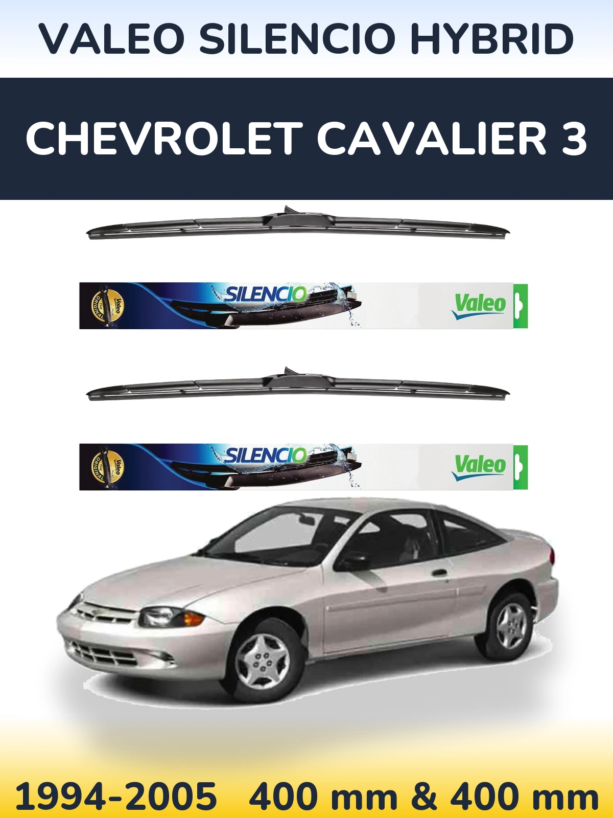 Ștergătoare Valeo Silencio Hybrid pentru Chevrolet Cavalier 3