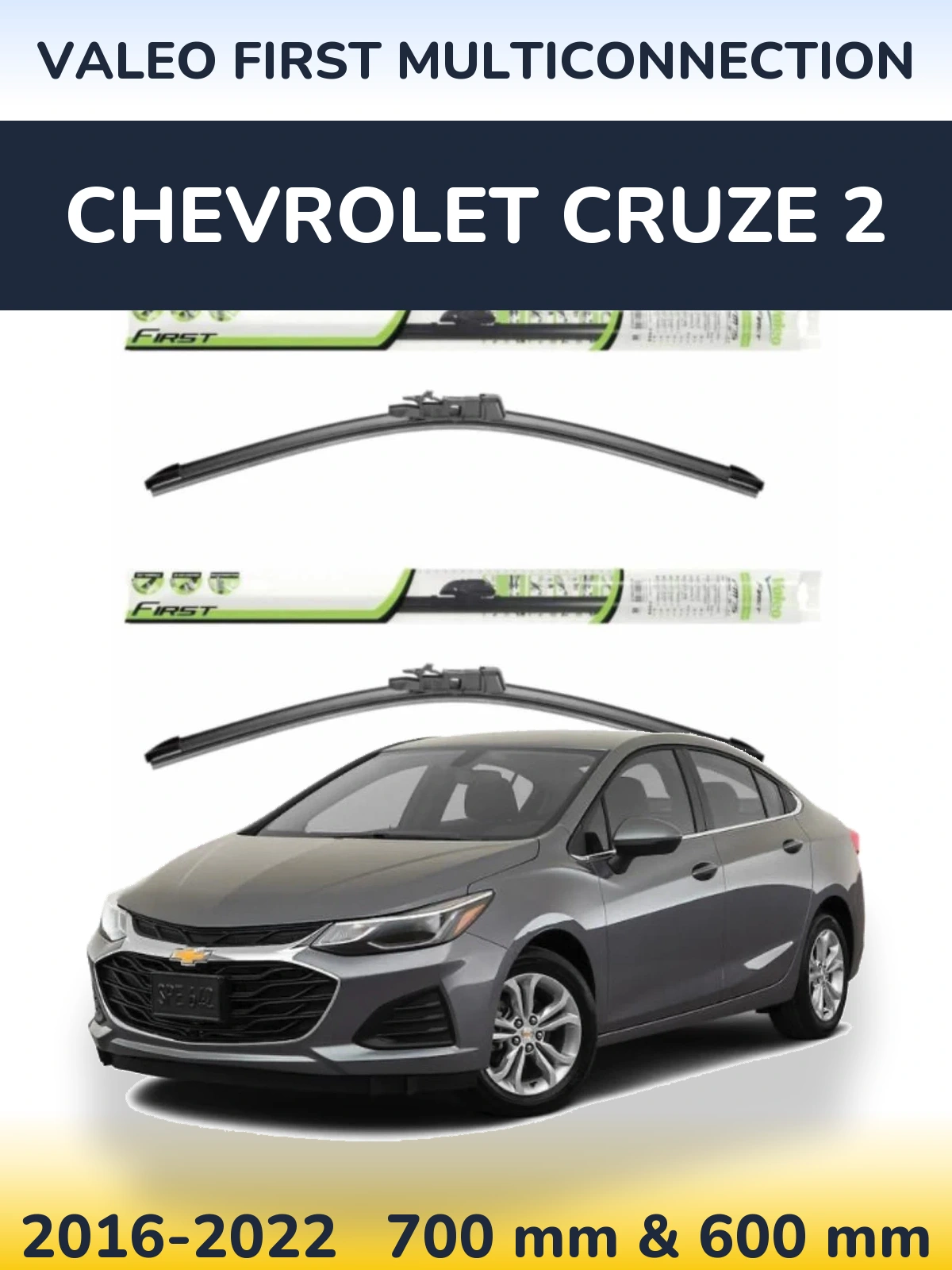 Ștergătoare Valeo First MultiConnection pentru Chevrolet Cruze 2