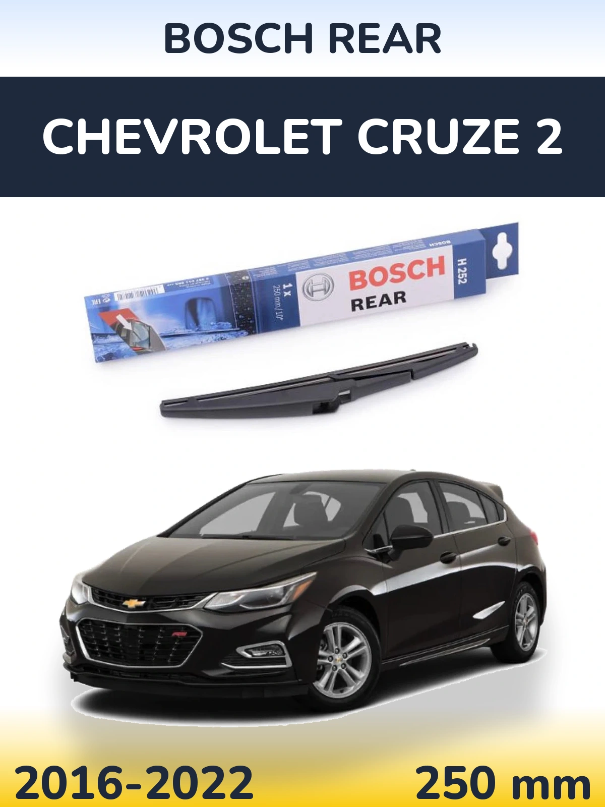 Ștergătoare BOSCH Rear pentru Chevrolet Cruze 2