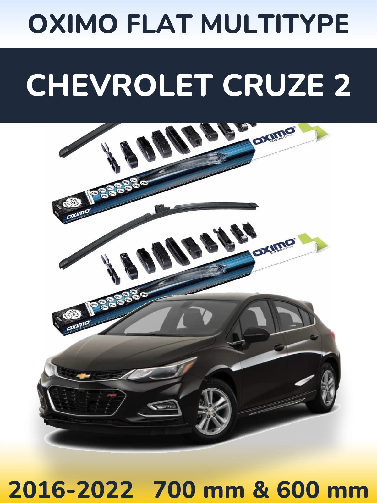 Ștergătoare Oximo Flat MultiTipe pentru Chevrolet Cruze 2