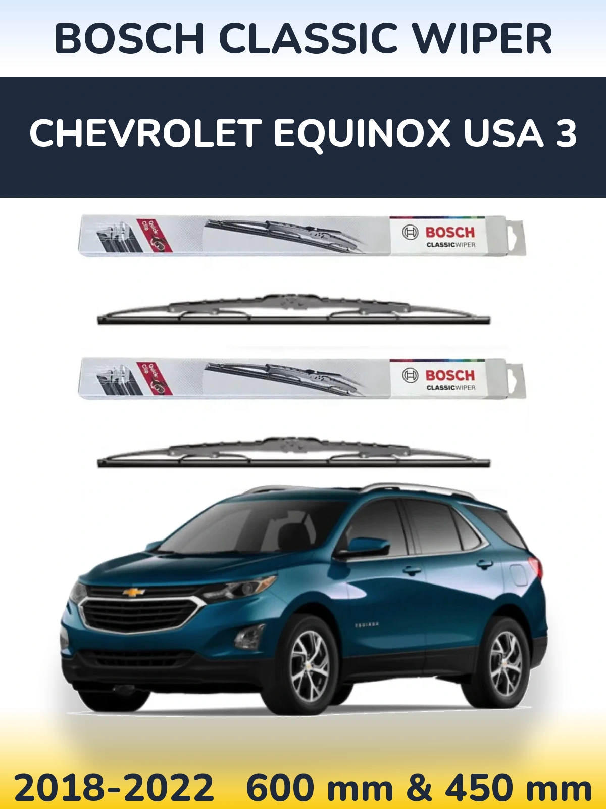 Ștergătoare BOSCH Classic Wiper pentru Chevrolet Equinox USA 3