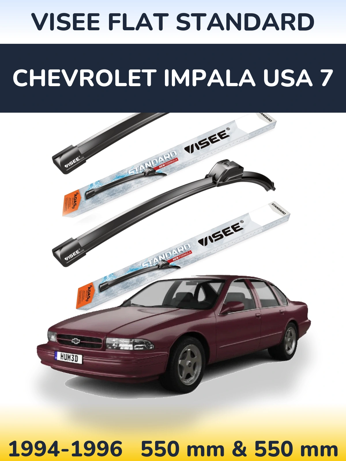 Ștergătoare VISEE FLAT STANDARD pentru Chevrolet Impala USA 7