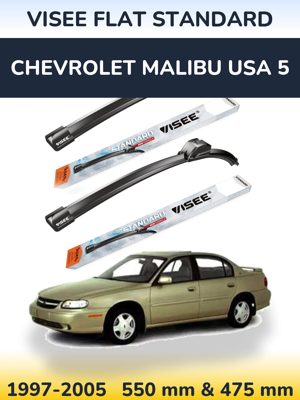 Ștergătoare VISEE FLAT STANDARD pentru Chevrolet Malibu USA 5