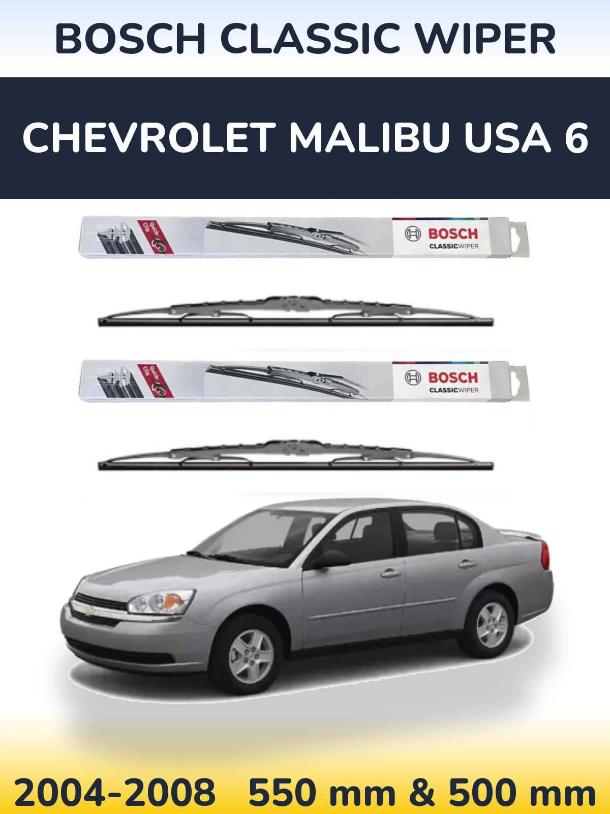 Ștergătoare BOSCH Classic Wiper pentru Chevrolet Malibu USA 6