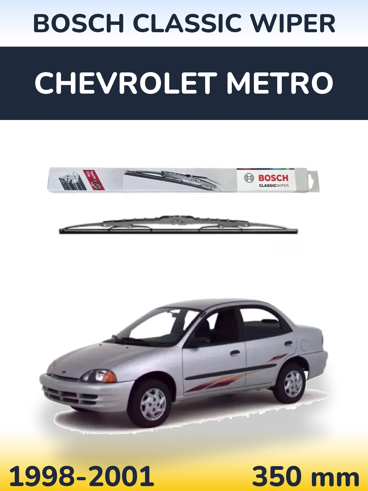 Ștergătoare BOSCH Classic Wiper pentru Chevrolet Metro