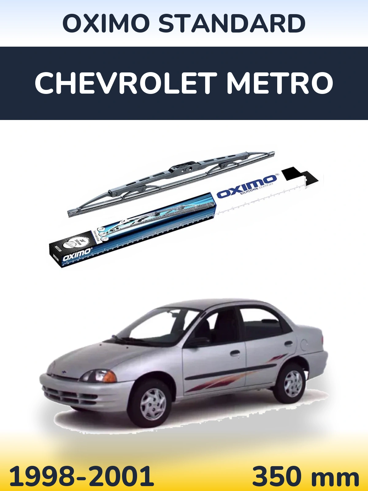 Ștergătoare Oximo Standard pentru Chevrolet Metro