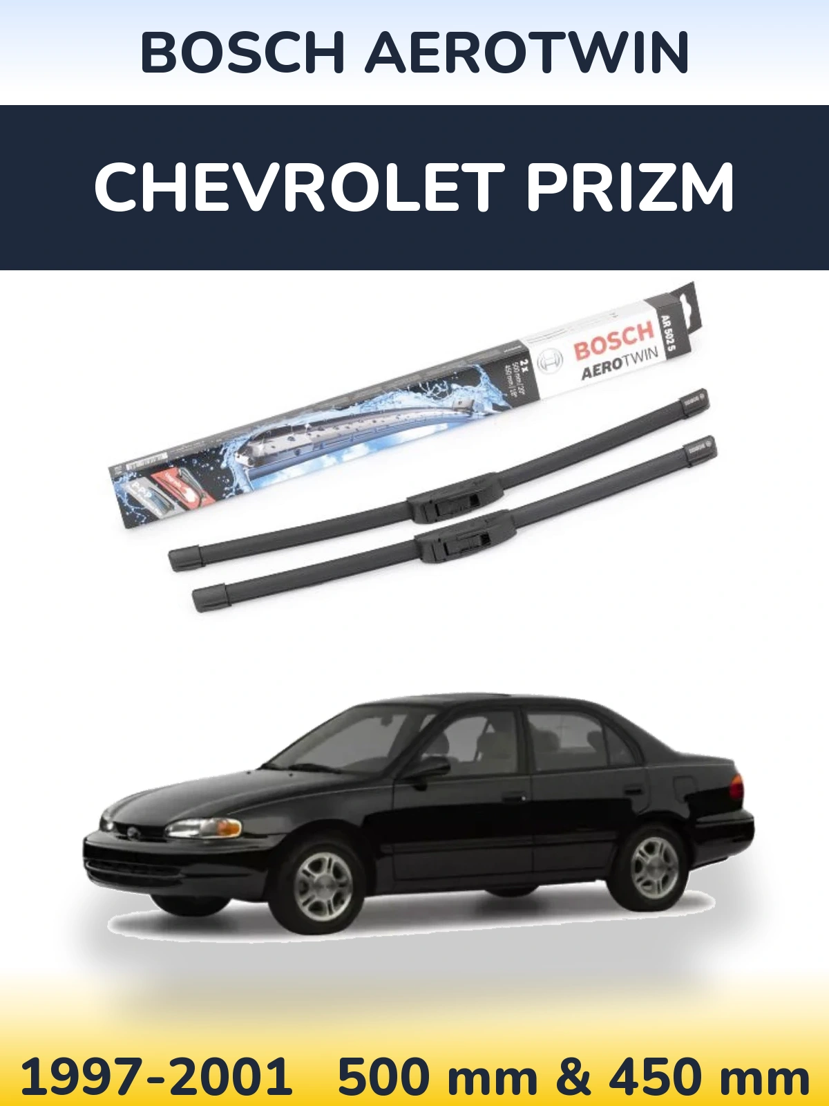 Ștergătoare BOSCH AeroTwin pentru Chevrolet Prizm