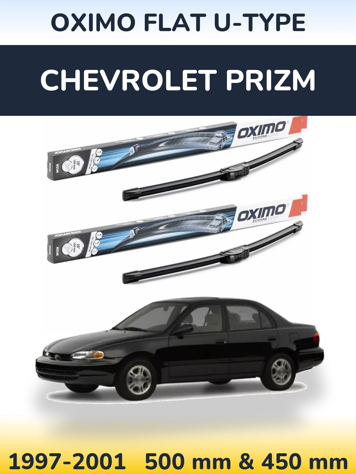 Ștergătoare Oximo Flat U-type pentru Chevrolet Prizm