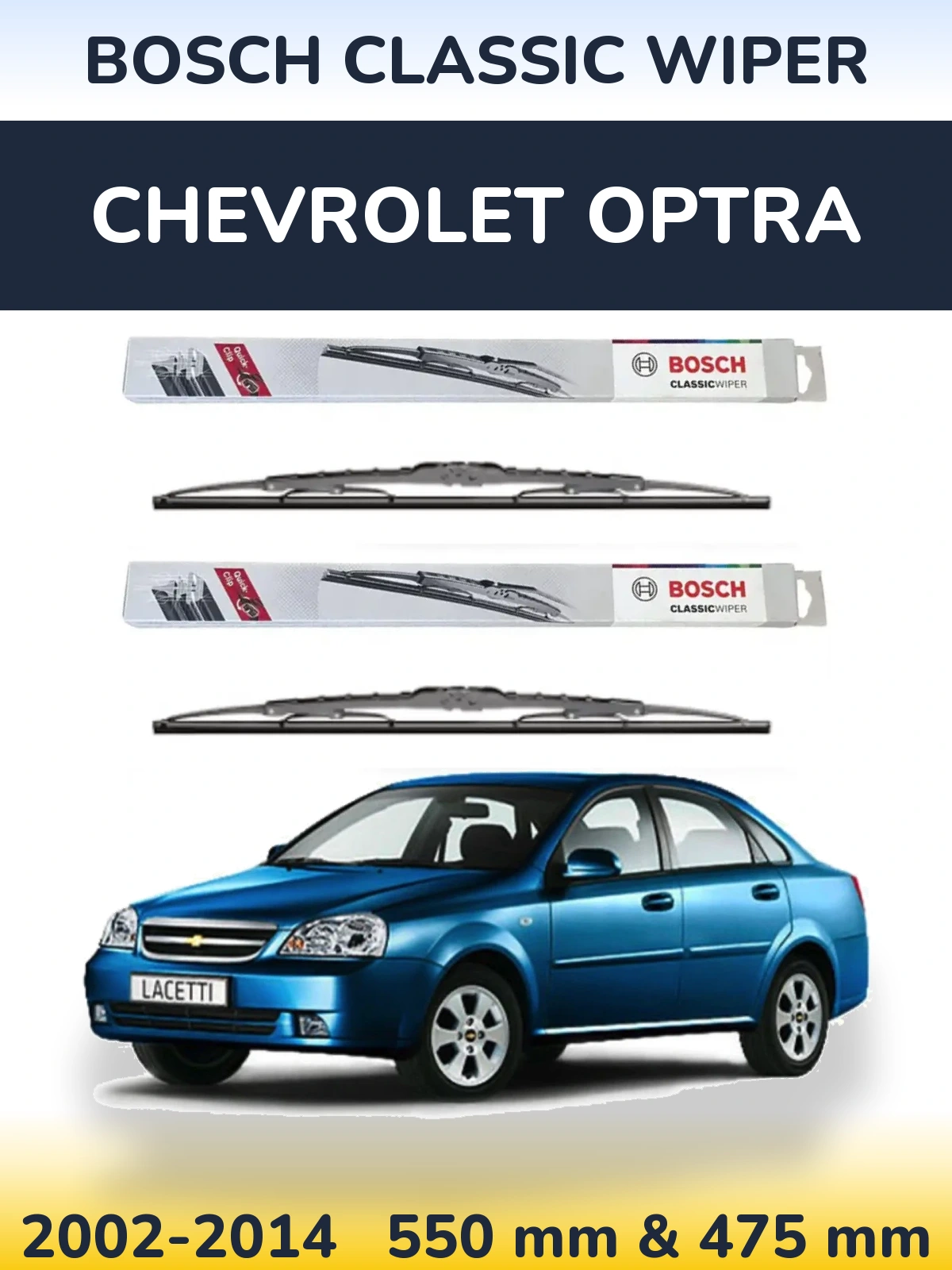 Ștergătoare BOSCH Classic Wiper pentru Chevrolet Optra