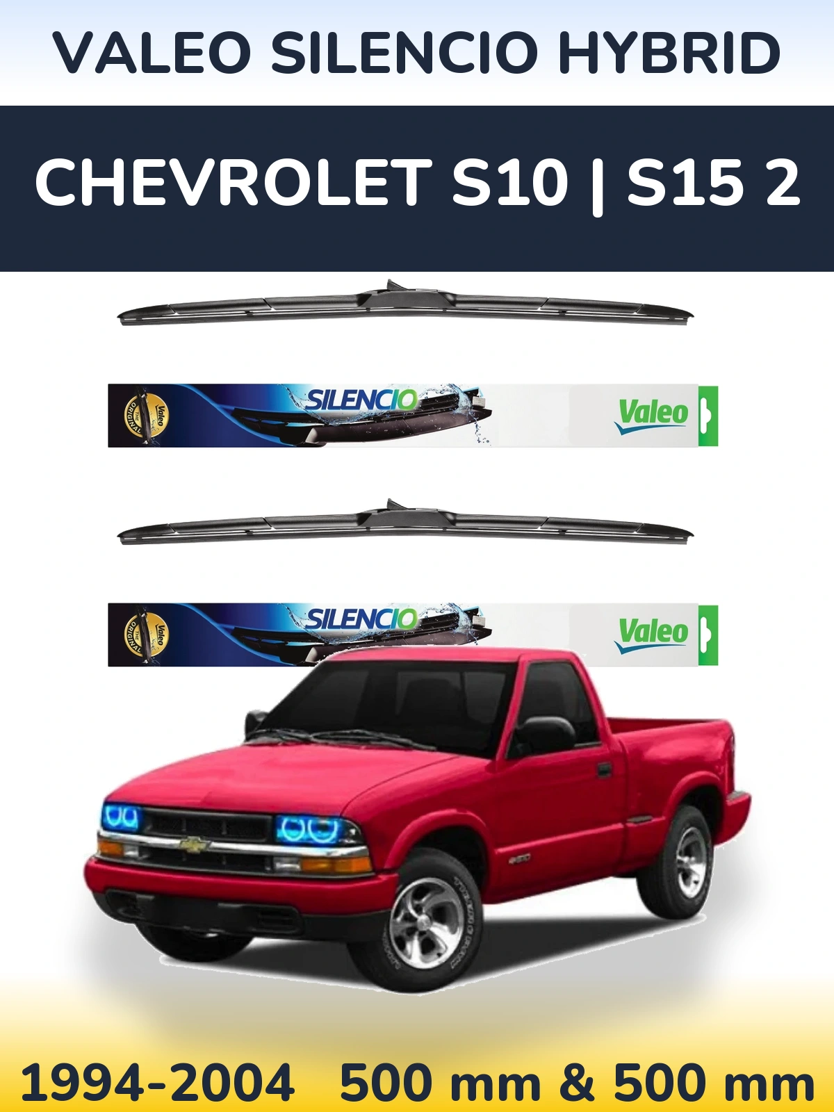 Front wiper blade set Valeo Silencio Hybrid 500 & 500 mm for Chevrolet S10 | S15 2 1994-2004