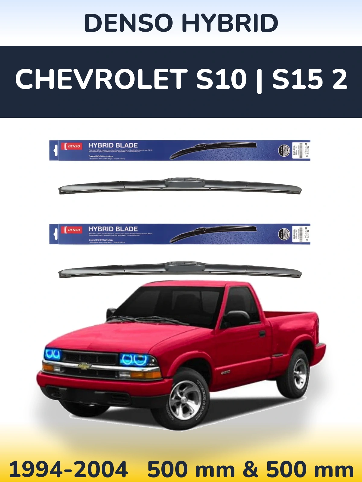 Ștergătoare Denso Hybrid pentru Chevrolet S10 | S15 2