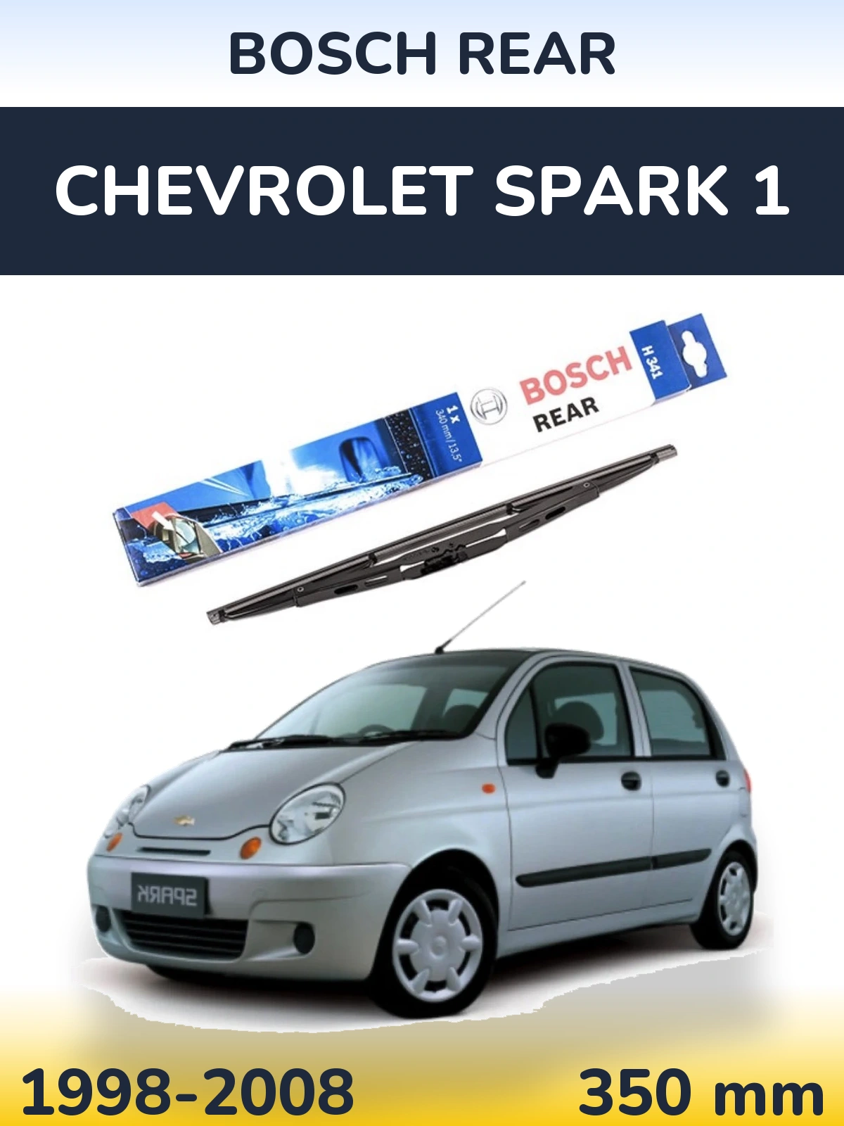 Ștergătoare BOSCH Rear pentru Chevrolet Spark 1