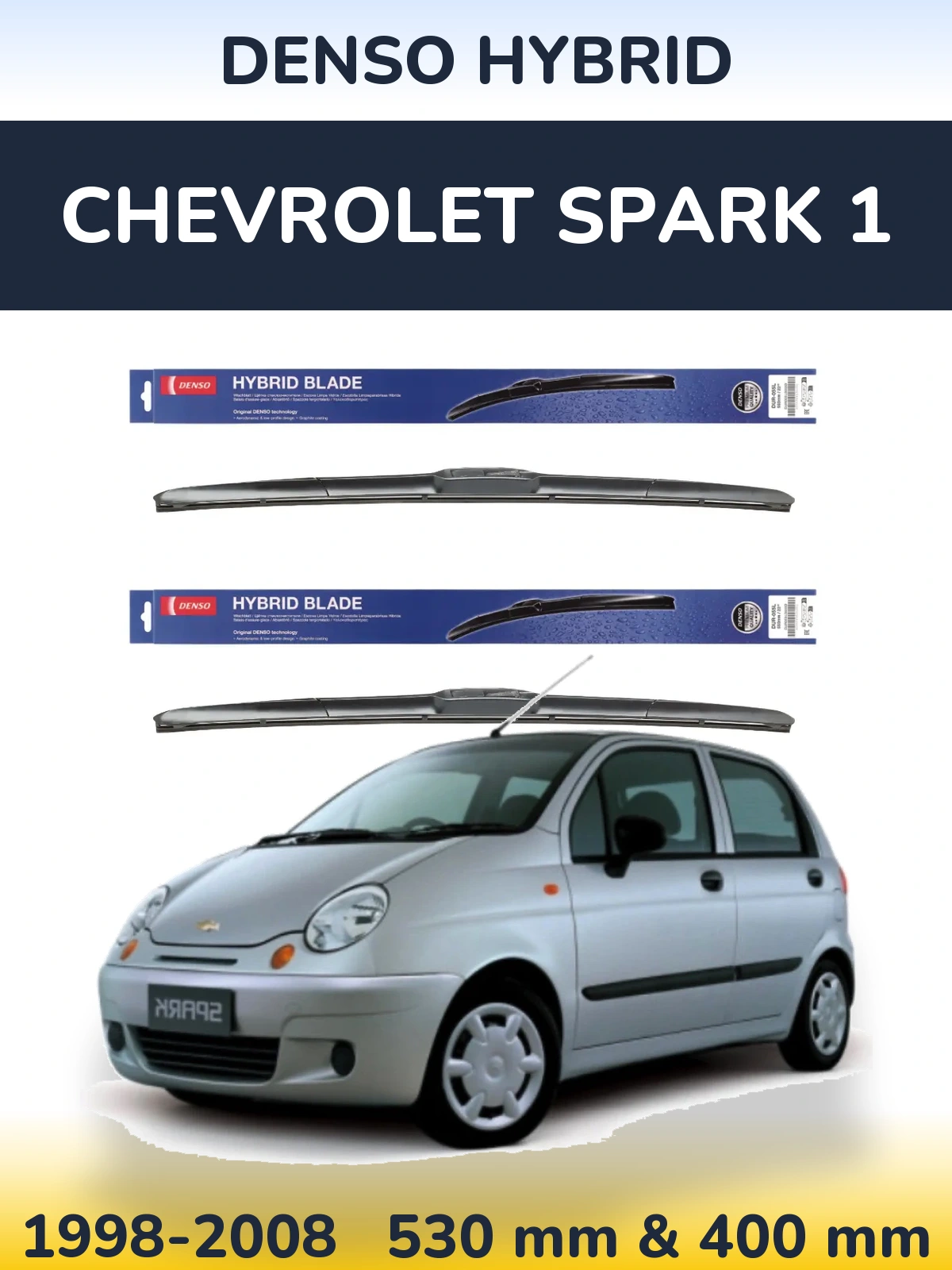 Ștergătoare Denso Hybrid pentru Chevrolet Spark 1