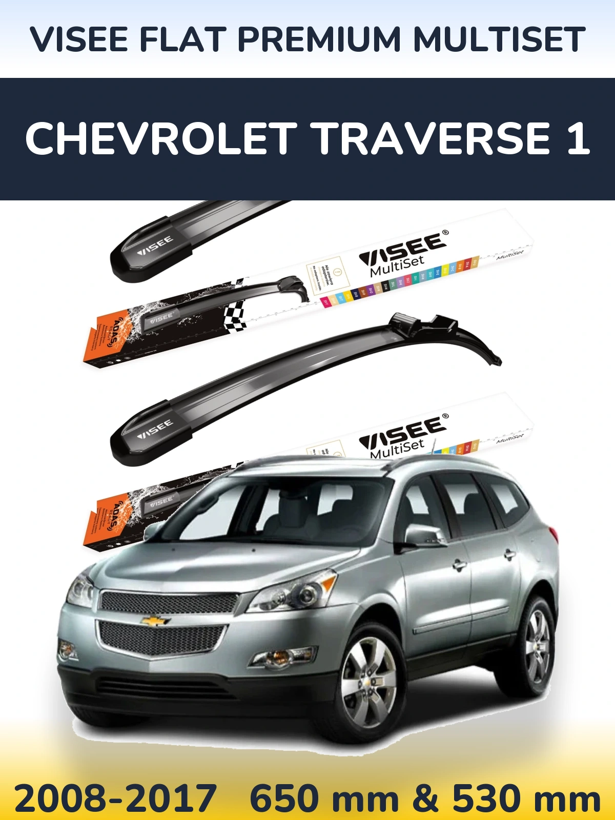 Ștergătoare VISEE FLAT PREMIUM MultiSet pentru Chevrolet Traverse 1