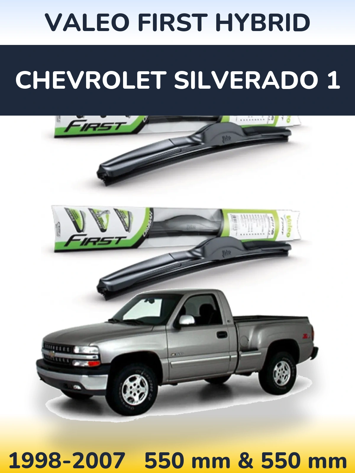 Ștergătoare Valeo First Hybrid pentru Chevrolet Silverado 1