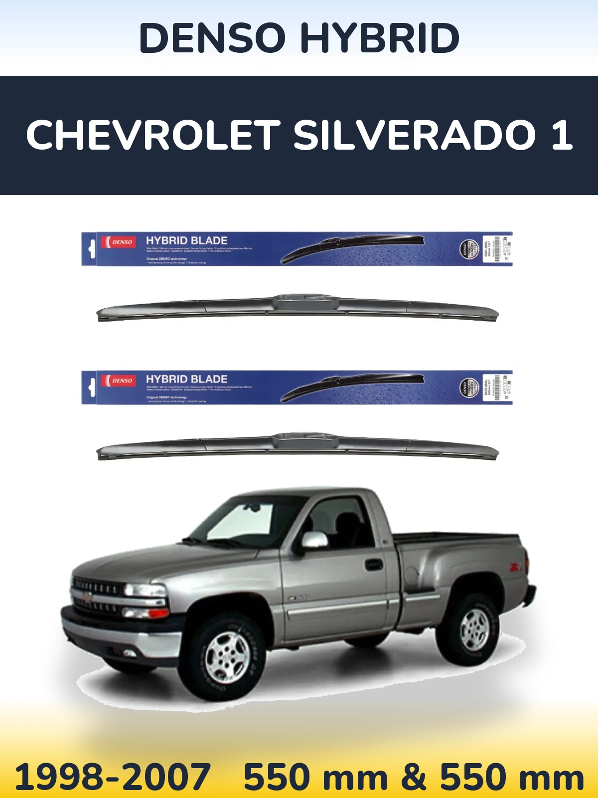 Комплект передніх щіток Denso Hybrid 550 & 550 мм для Chevrolet Silverado 1 1998-2007