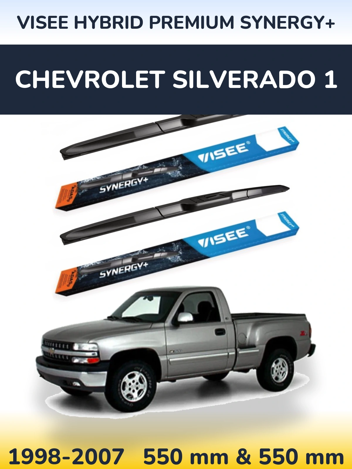 Ștergătoare VISEE HYBRID PREMIUM SYNERGY+ pentru Chevrolet Silverado 1