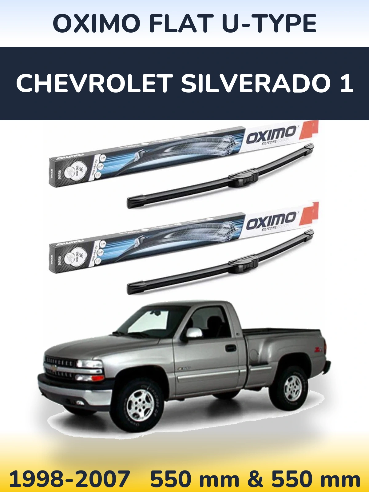 Ștergătoare Oximo Flat U-type pentru Chevrolet Silverado 1