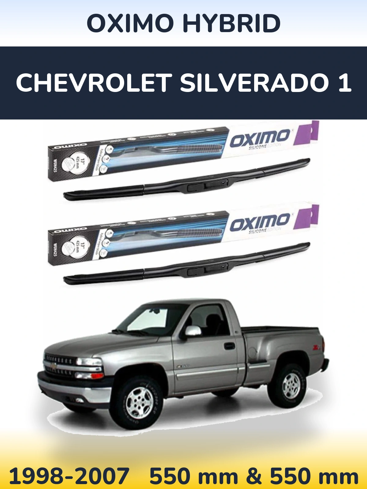 Ștergătoare Oximo Hybrid pentru Chevrolet Silverado 1