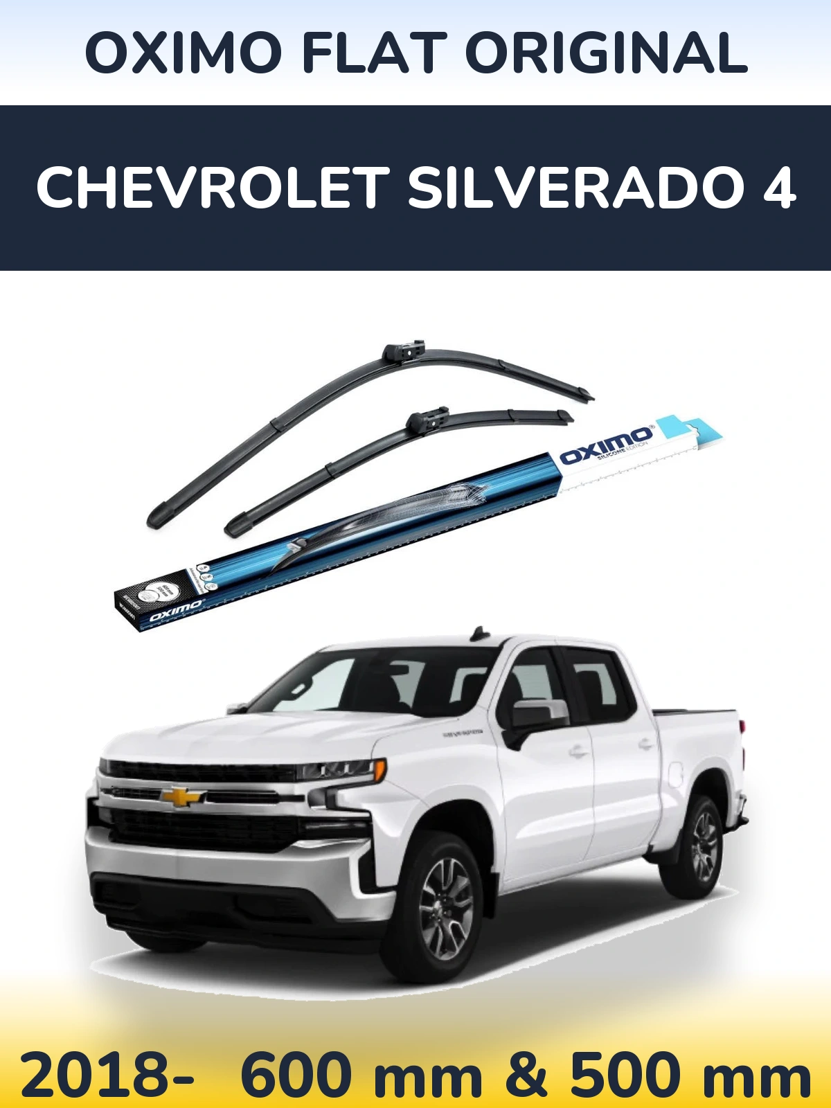 Ștergătoare Oximo Flat Original pentru Chevrolet Silverado 4