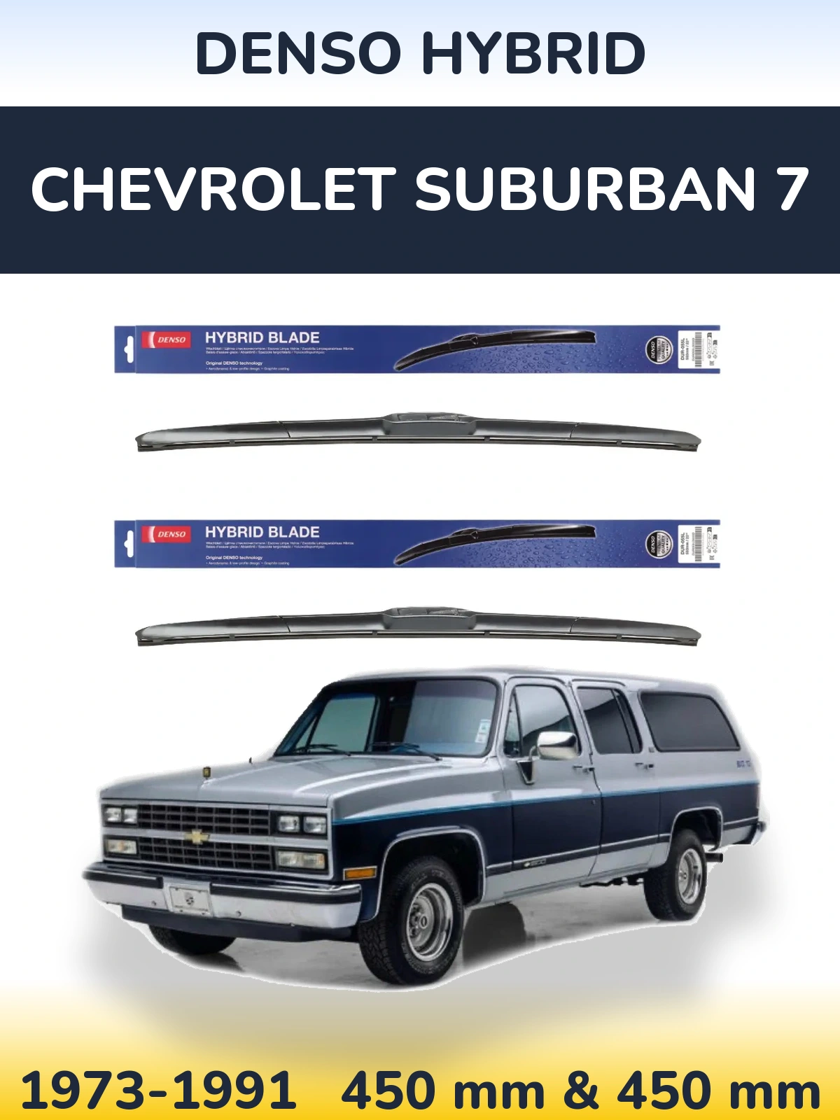 Ștergătoare Denso Hybrid pentru Chevrolet Suburban 7