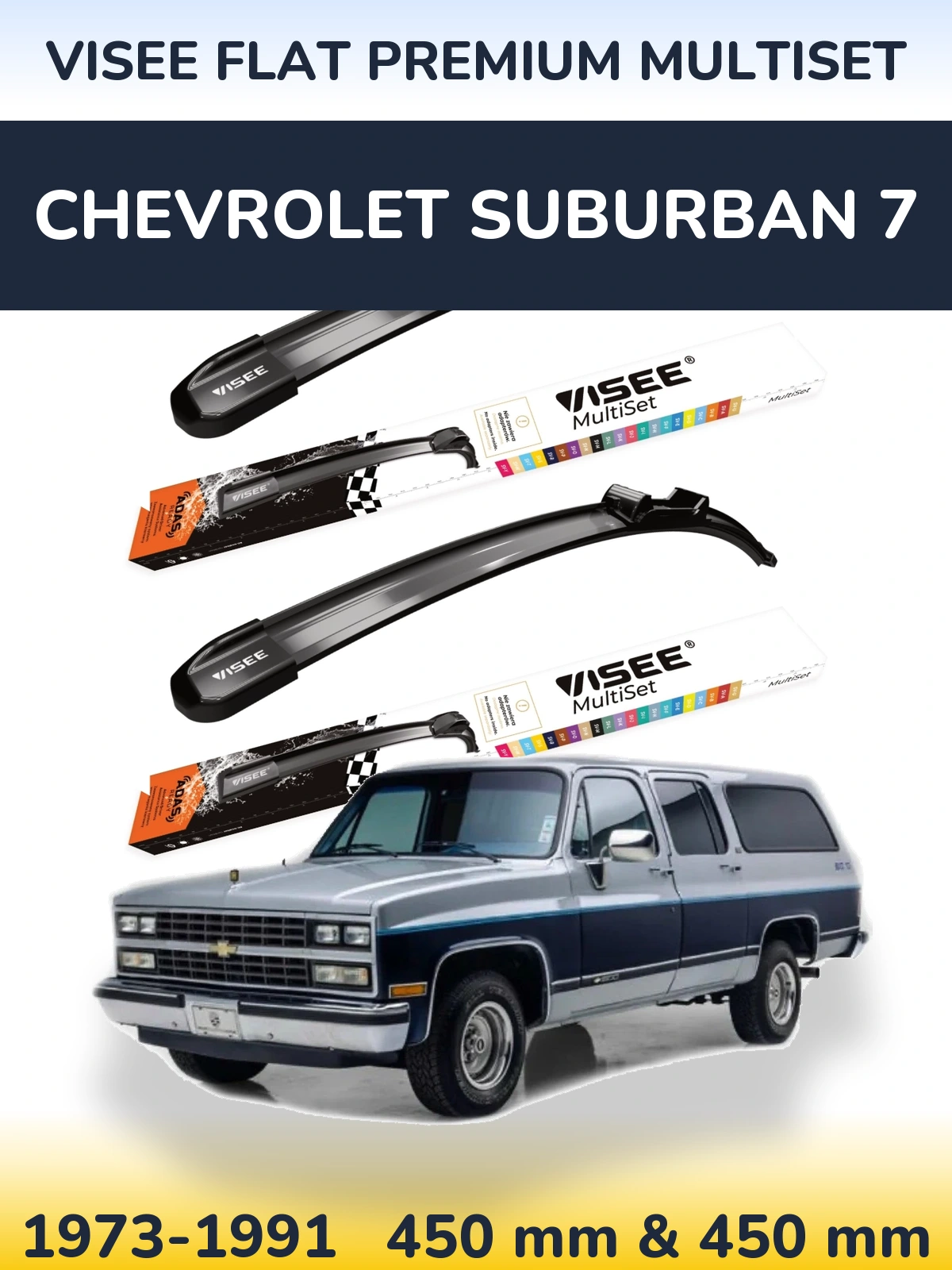 Ștergătoare VISEE FLAT PREMIUM MultiSet pentru Chevrolet Suburban 7