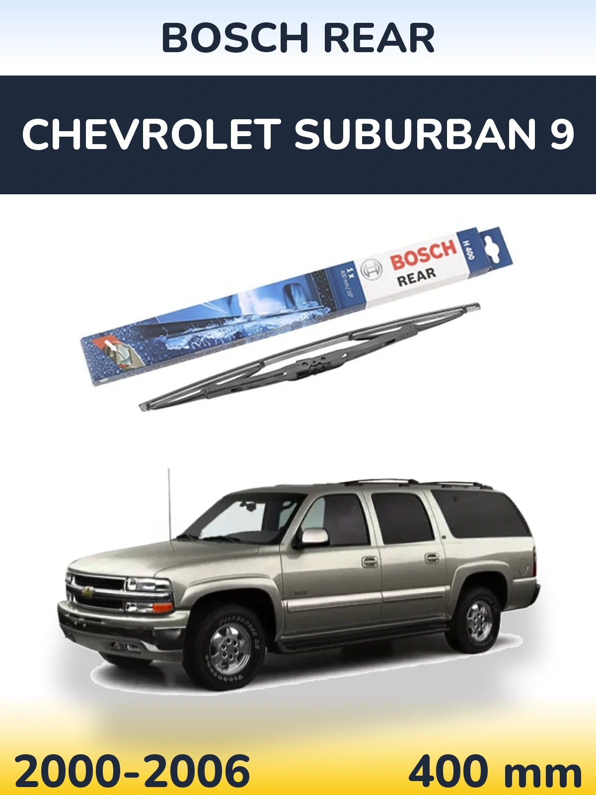 Ștergătoare BOSCH Rear pentru Chevrolet Suburban 9