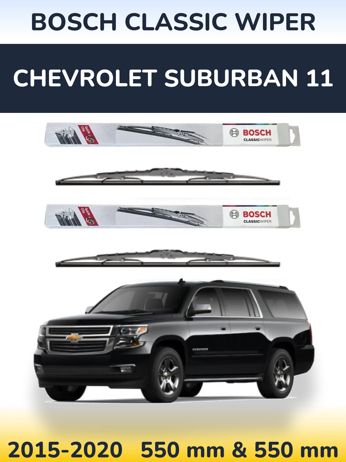 Ștergătoare BOSCH Classic Wiper pentru Chevrolet Suburban 11