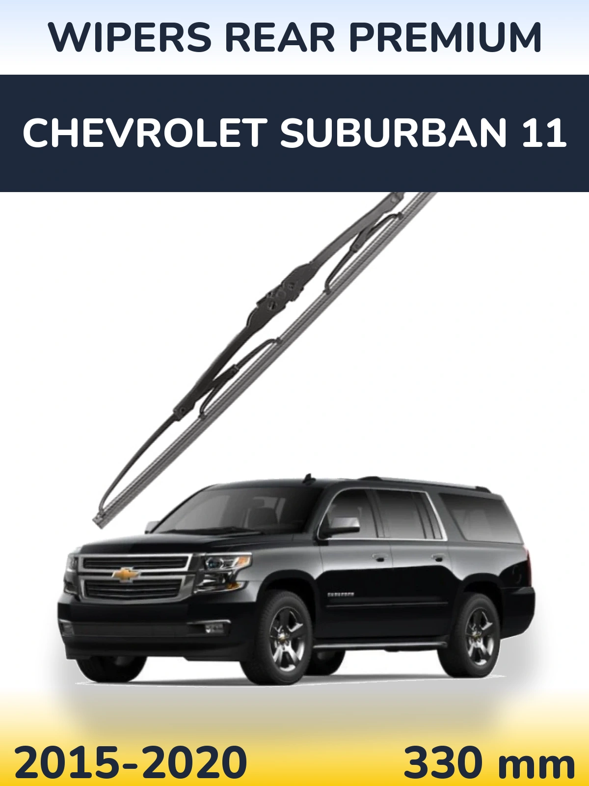 Ștergătoare WIPERS REAR PREMIUM pentru Chevrolet Suburban 11