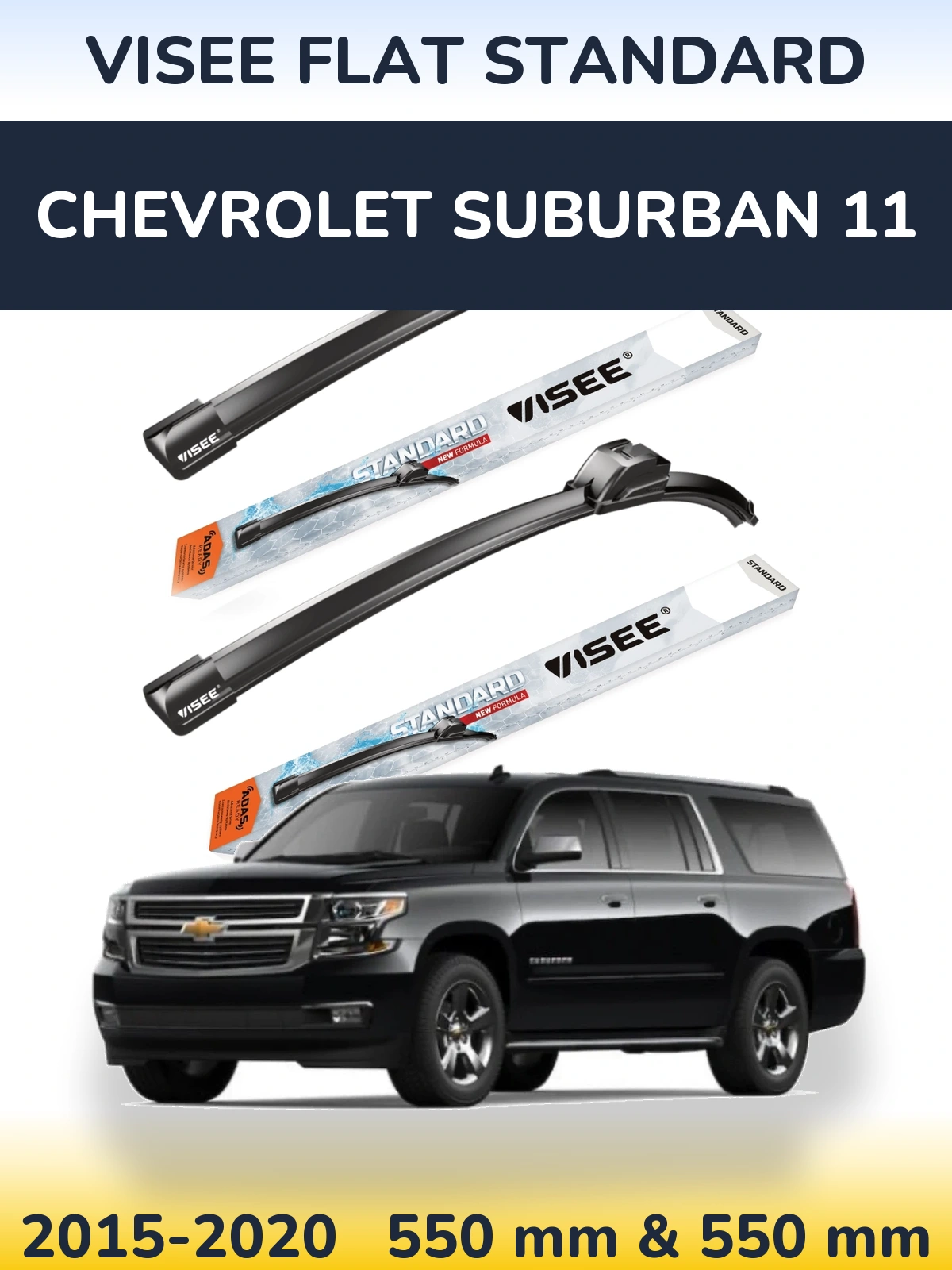 Ștergătoare VISEE FLAT STANDARD pentru Chevrolet Suburban 11