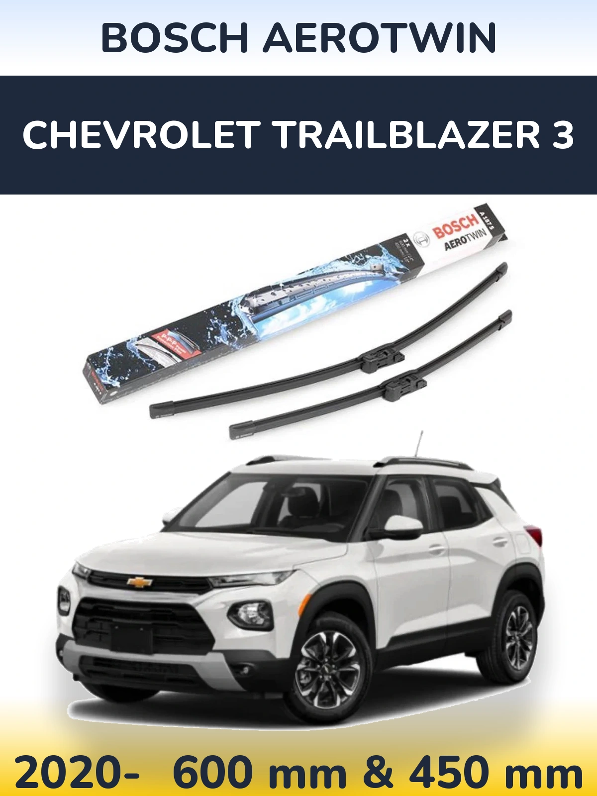 Ștergătoare BOSCH AeroTwin pentru Chevrolet TrailBlazer 3