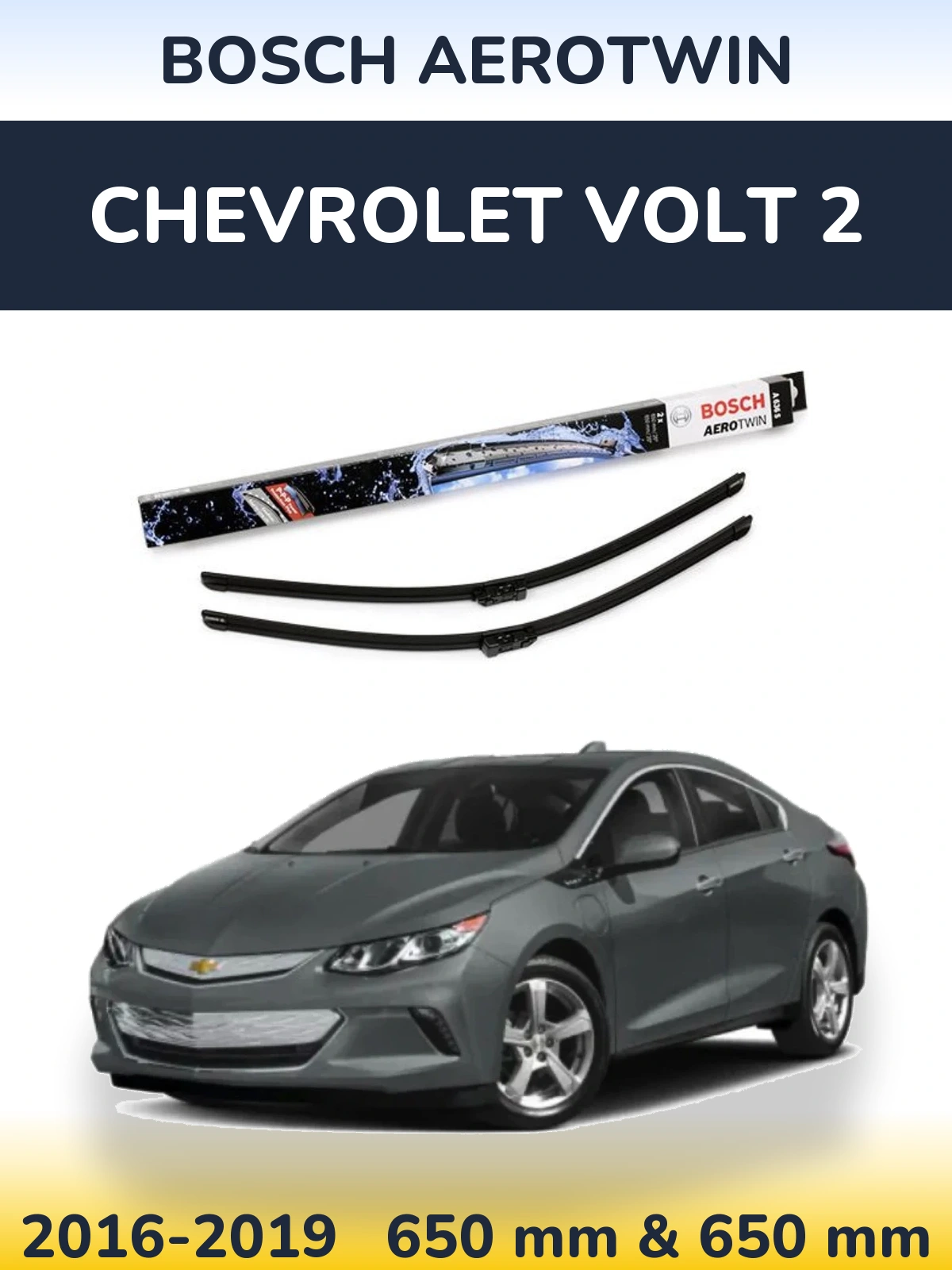Ștergătoare BOSCH AeroTwin pentru Chevrolet Volt 2
